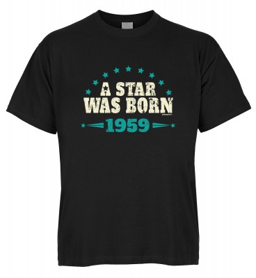 A Star was born 1959 T-Shirt Bio-Baumwolle