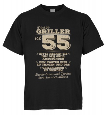 Dieser Griller ist 55 Bitte helfen Sie ihm den Grill anzuzünden Den Kasten Bier zu tragen T-Shirt Bi