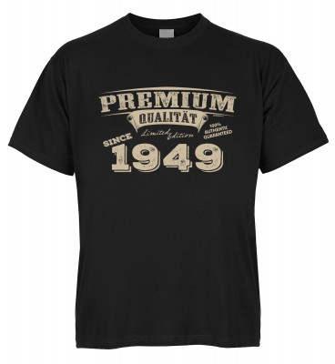Premium Qualität since 1949 T-Shirt Bio-Baumwolle
