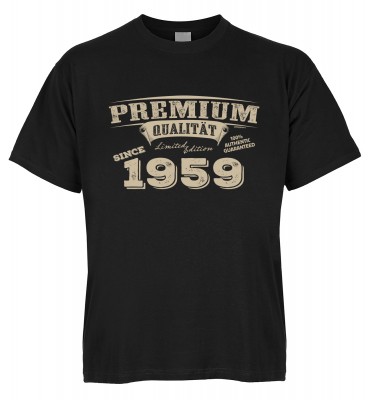 Premium Qualität since 1959 T-Shirt Bio-Baumwolle