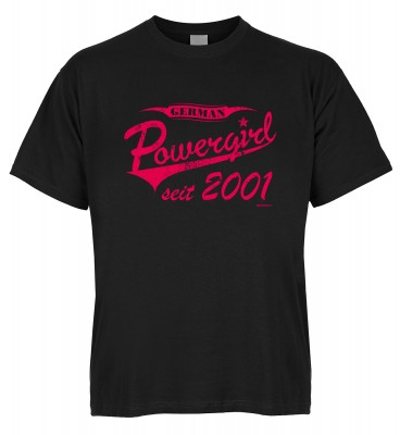 German Powergirl seit 2001 T-Shirt Bio-Baumwolle