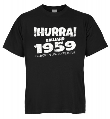 Hurra Baujahr 1959 geboren um zu feiern T-Shirt Bio-Baumwolle