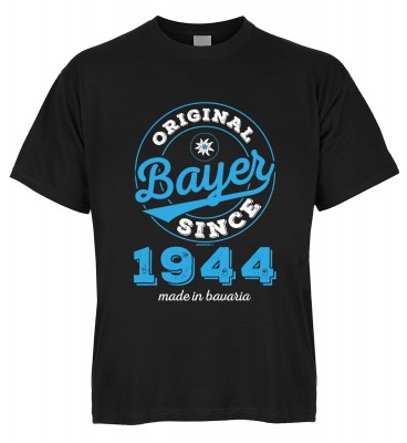 Original Bayer Since 1944 made in bavaria T-Shirt Bio-Baumwolle