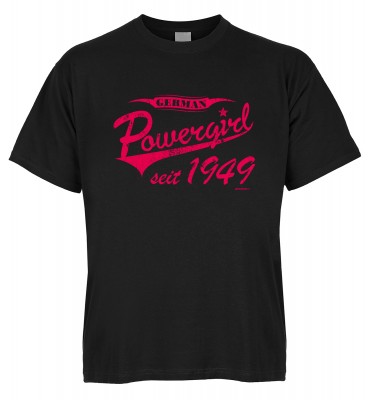 German Powergirl seit 1949 T-Shirt Bio-Baumwolle