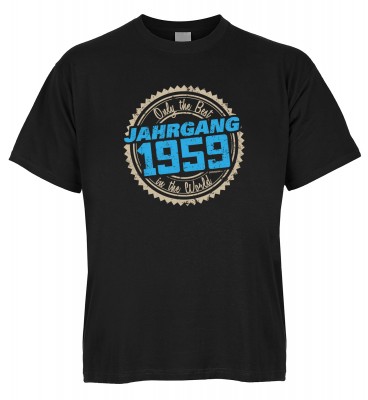 Only the Best in the World Jahrgang 1959 T-Shirt Bio-Baumwolle