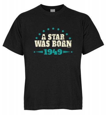 A Star was born 1949 T-Shirt Bio-Baumwolle