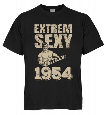 Extrem Sexy seit 1954 T-Shirt Bio-Baumwolle