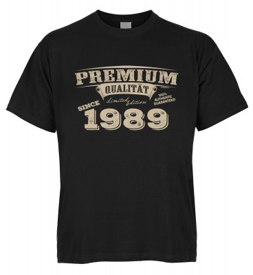 Premium Qualität since 1989 T-Shirt Bio-Baumwolle