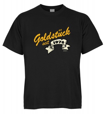 Goldstück seit 1974 T-Shirt Bio-Baumwolle