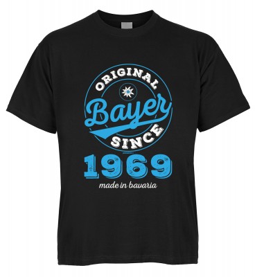Original Bayer Since 1969 made in bavaria T-Shirt Bio-Baumwolle