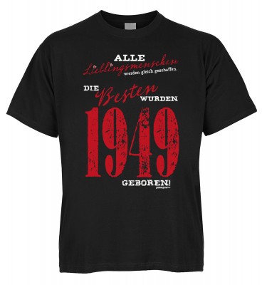 Alle Lieblingsmenschen werden gleich geschaffen die Besten wurden 1949 geboren T-Shirt Bio-Baumwolle