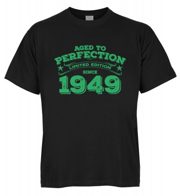 Aged to perfection Limited Edition since 1949 T-Shirt Bio-Baumwolle