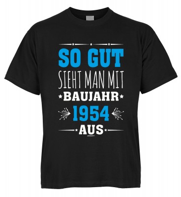 So gut sieht man mit Baujahr 1954 aus T-Shirt Bio-Baumwolle